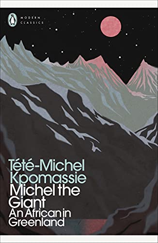 9780241554531: Michel the Giant: An African in Greenland