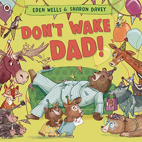 Stock image for Don't Wake Dad! for sale by Blackwell's