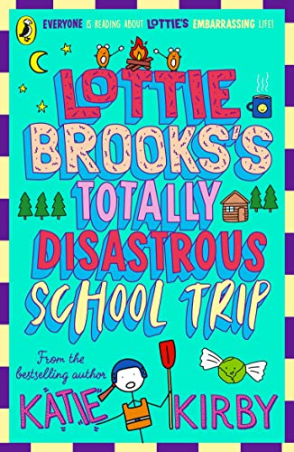 Beispielbild für Lottie Brooks's Totally Disastrous School-Trip (Signed by the author) zum Verkauf von Topping & Company Booksellers