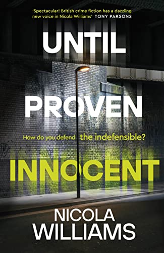 9780241562710: Until Proven Innocent: The Must-Read, Gripping Legal Thriller