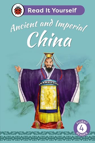 Beispielbild fr Ancient and Imperial China: Read It Yourself - Level 4 Fluent Reader zum Verkauf von Monster Bookshop