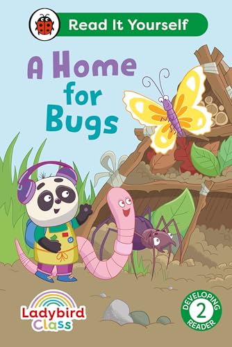 9780241563960: Ladybird Class A Home for Bugs: Read It Yourself - Level 2 Developing Reader