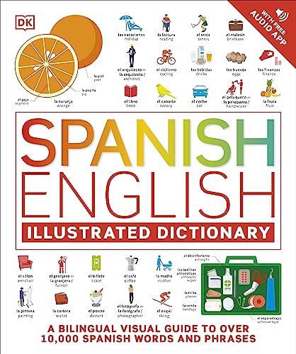 9780241566183: Spanish English Illustrated Dictionary: A Bilingual Visual Guide to Over 10,000 Spanish Words and Phrases