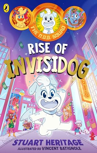 Stock image for The O.D.D. Squad: Rise of Invisidog (The O.D.D. Squad, 1) for sale by WorldofBooks