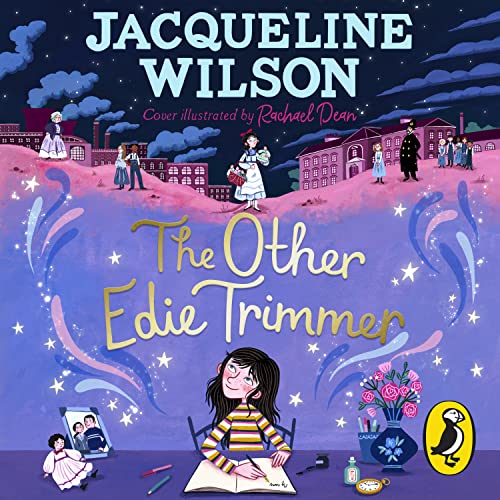 Stock image for The Other Edie Trimmer: Discover the brand new Jacqueline Wilson story - perfect for fans of Hetty Feather for sale by Ria Christie Collections