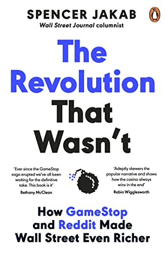 9780241572566: The Revolution That Wasn't: How GameStop and Reddit Made Wall Street Even Richer