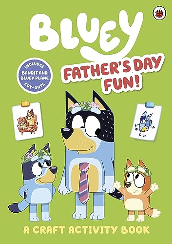 Stock image for Bluey: Father?s Day Fun Craft Book for sale by Kennys Bookstore