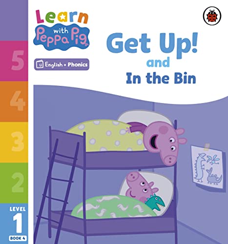 Learn with Peppa Phonics Level 1 Book 4 — Get Up! and In the Bin (Phonics Reader)