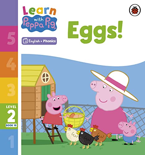 Learn with Peppa Phonics Level 2 Book 10 — Eggs! (Phonics Reader)