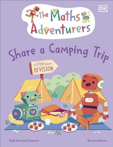 9780241581865: The Maths Adventurers Share a Camping Trip: Discover Division