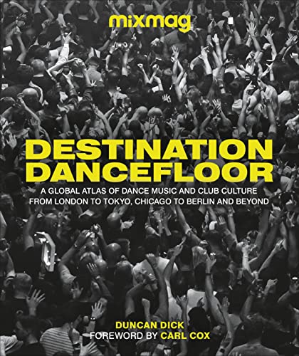 Beispielbild fr Destination Dancefloor zum Verkauf von Blackwell's