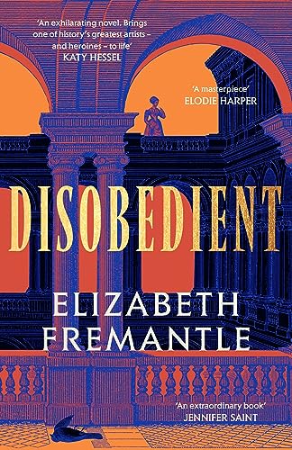 Beispielbild fr Disobedient: The gripping feminist retelling of a seventeenth century heroine forging her own destiny zum Verkauf von WorldofBooks