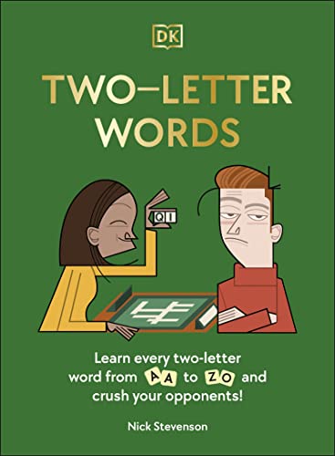 Beispielbild fr Two-Letter Words: Learn Every Two-letter Word From Aa to Zo and Crush Your Opponents! zum Verkauf von WorldofBooks
