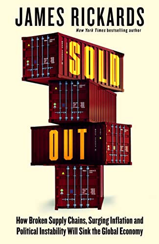 9780241584590: Sold Out: How Broken Supply Chains, Surging Inflation and Political Instability Will Sink the Global Economy