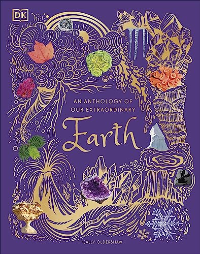 Stock image for An Anthology Of Our Extraordinary Earth for sale by GreatBookPrices