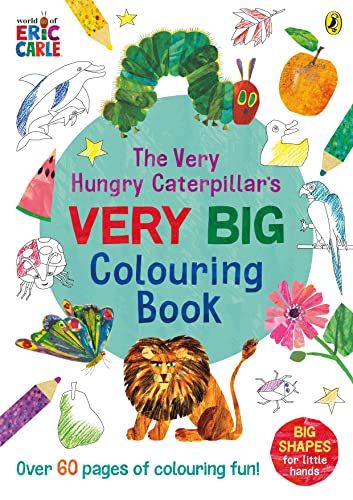 Stock image for The Very Hungry Caterpillar's Very Big Colouring Book for sale by Blackwell's