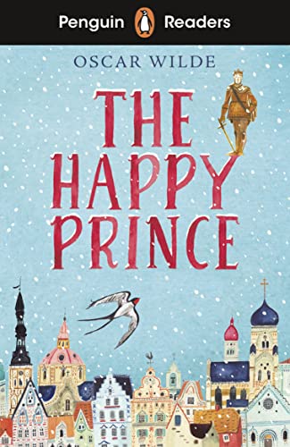 Stock image for Penguin Readers Starter Level: The Happy Prince (elt Graded Reader) for sale by GreatBookPrices