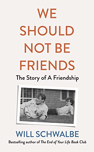 Stock image for We Should Not Be Friends for sale by Blackwell's