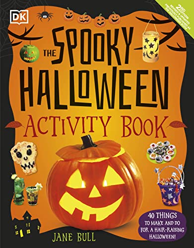 Imagen de archivo de The Spooky Halloween Activity Book: 40 Things to Make and Do for a Hair-Raising Halloween! a la venta por WorldofBooks