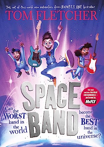 Stock image for Space Band: The out-of-this-world new adventure from the number-one-bestselling author Tom Fletcher for sale by WorldofBooks