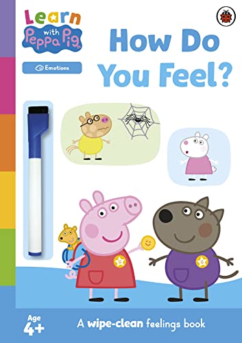 Beispielbild fr Learn with Peppa: How Do You Feel? : Wipe-Clean Activity Book zum Verkauf von Smartbuy