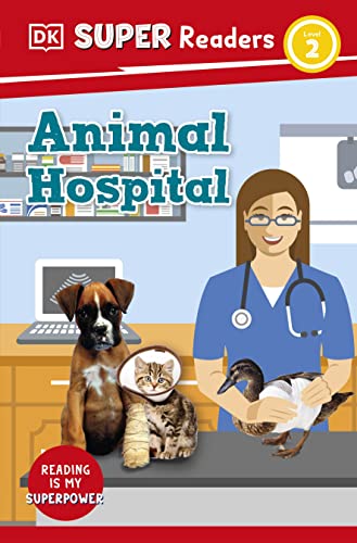 9780241602379: DK Super Readers Level 2 Animal Hospital