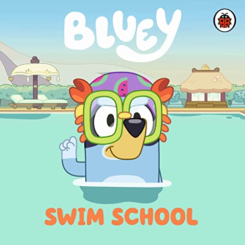 Beispielbild fr Bluey: Swim School zum Verkauf von WorldofBooks