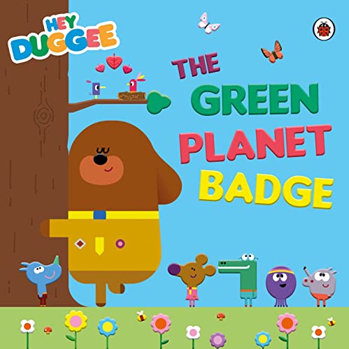 Imagen de archivo de Hey Duggee: The Green Planet Badge a la venta por WorldofBooks