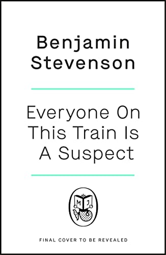 Stock image for Everyone on This Train Is a Suspect for sale by Blackwell's