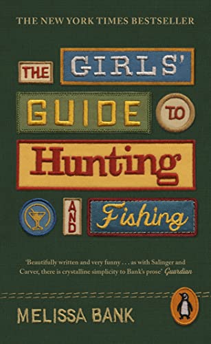 Beispielbild fr The Girls' Guide to Hunting and Fishing: Melissa Bank (Penguin Essentials, 122) zum Verkauf von WorldofBooks
