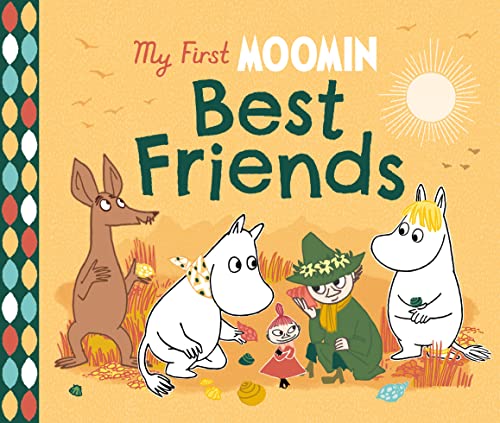 Imagen de archivo de My First Moomin: Best Friends a la venta por BuchWeltWeit Ludwig Meier e.K.