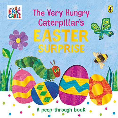 Imagen de archivo de The Very Hungry Caterpillar's Easter Surprise a la venta por Blackwell's