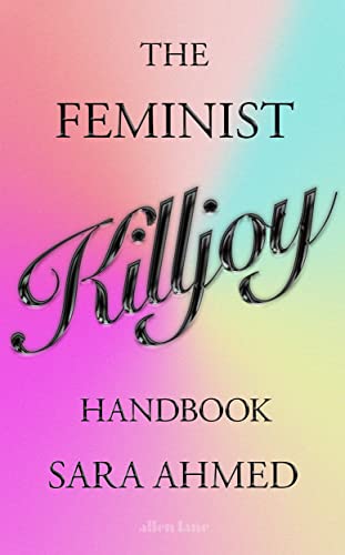 Stock image for The Feminist Killjoy Handbook for sale by WorldofBooks
