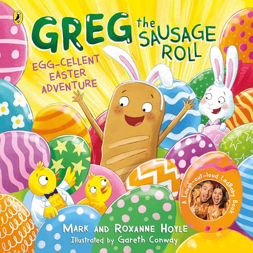 Stock image for Greg the Sausage Roll: Egg-cellent Easter Adventure: Discover the laugh out loud NO 1 Sunday Times bestselling series for sale by MusicMagpie