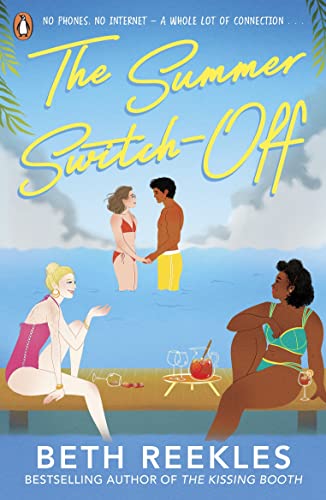 Stock image for The Summer Switch-Off: The hilarious summer must-read from the author of The Kissing Booth for sale by Reuseabook