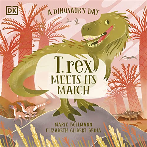 Beispielbild fr A Dinosaur  s Day: T. rex Meets His Match zum Verkauf von WorldofBooks