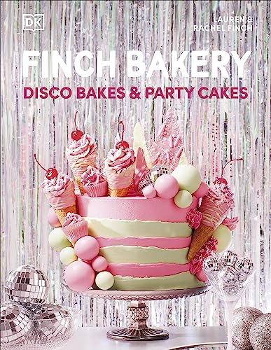 Stock image for Finch Bakery Disco Bakes and Party Cakes: THE SUNDAY TIMES BESTSELLER for sale by WorldofBooks