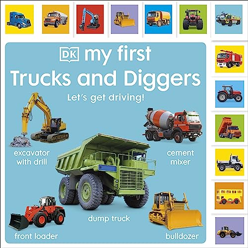 9780241636404: My First Trucks and Diggers: Let's Get Driving! (My First Board Books)