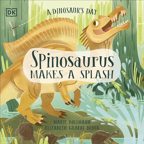 Stock image for DK A Dinosaurs Day Spinosaurus Makes a Spl.