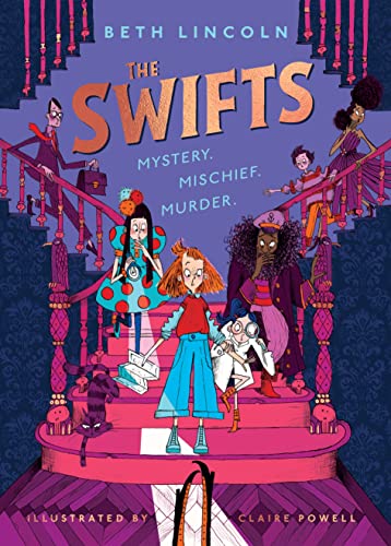Stock image for The Swifts: The New York Times Bestselling Mystery Adventure (The Swifts, 1) for sale by WorldofBooks