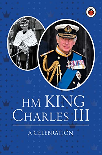 Imagen de archivo de HM King Charles III: A Celebration a la venta por WorldofBooks