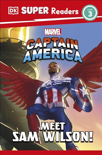 9780241651100: DK Super Readers Level 3 Marvel Captain America Meet Sam Wilson!