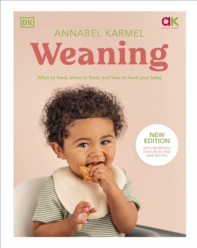 Stock image for Weaning: New Edition - What to Feed, When to Feed, and How to Feed Your Baby for sale by WeBuyBooks