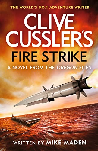 Stock image for Clive Cussler's Fire Strike for sale by Blackwell's