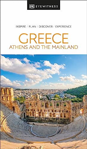 Beispielbild fr DK Eyewitness Greece, Athens and the Mainland (Travel Guide) zum Verkauf von Monster Bookshop