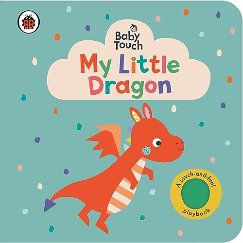 Stock image for Baby Touch: My Little Dragon for sale by Kennys Bookstore