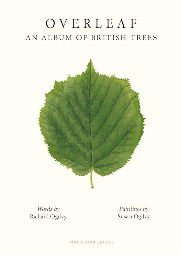 Stock image for Overleaf: An Album of British Trees for sale by Ria Christie Collections