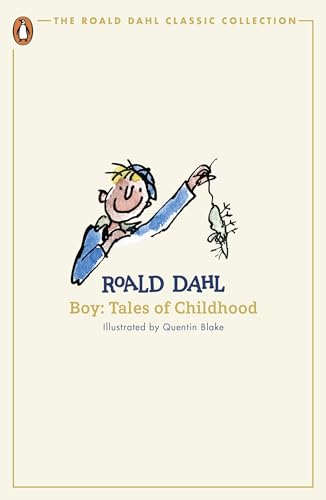 Beispielbild fr Boy: Tales of Childhood (The Roald Dahl Classic Collection) zum Verkauf von WorldofBooks