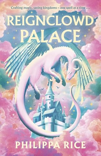 Immagine stock per Reignclowd Palace: A Cosy, Craft-Filled Fantasy with Magic, Dragons, and Secrets