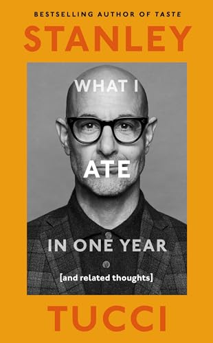 9780241752647: What I Ate in One Year: (and related thoughts): The instant Sunday Times Bestseller